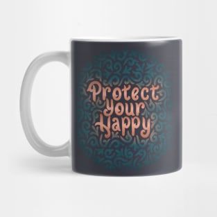 protect your happy Mug